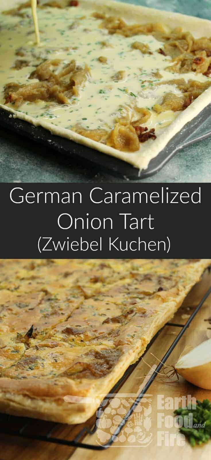 German Caramelized Onion Tart - Zwiebel Kuchen - Earth, Food, and Fire