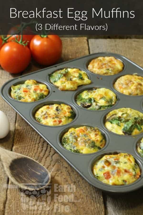 On The Go Breakfast Egg Muffins (3 Ways) - Earth, Food, and Fire